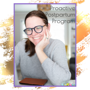 Proactive Postpartum